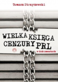 Wielka księga cenzury PRL w dokumentach