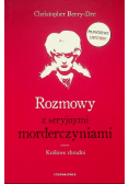 Rozmowy z seryjnymi morderczyniami