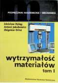 Wytrzymałość materiałów Tom 1