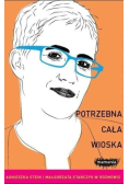 Potrzebna cała wioska