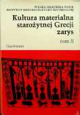 Kultura materialna starożytnej Grecji. Zarys, Tom II