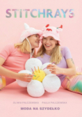 Stitchrays. Moda na szydełko
