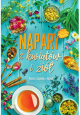 Napary z kwiatów i ziół