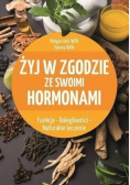 Żyj w zgodzie ze swoimi hormonami