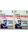 Polityka polska i odbudowanie państwa Tom 1 i 2