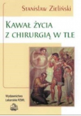 Kawał życia z chirurgią w tle