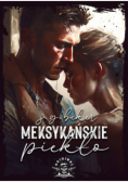 Meksykańskie piekło