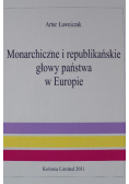 Monarchiczne i republikańskie głowy państwa w Europie