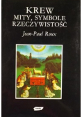 Krew Mity symbole rzeczywistość