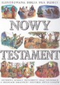 Ilustrowana Biblia dla dzieci Nowy Testament