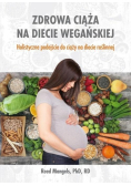 Zdrowa ciąża na diecie wegańskiej