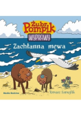 Żubr Pompik 6 Zachłanna mewa