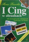 I Cing w obrazkach część pierwsza