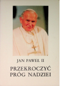 Przekroczyć próg nadziei