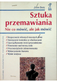 Sztuka przemawiania nie co mówić  ale jak mówić