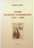 Zapiski wojewody poznańskiego 1981 1986