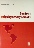 Dobrzycki Wiesław - System międzyamerykański