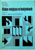 Słabe miejsca w budynkach Tom V Okna i drzwi zewnętrzne