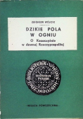 Dzikie pola w ogniu