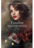 Fatalne zauroczenie Tom 3