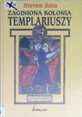 Zaginiona kolonia templariuszy