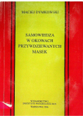 Samowiedza w okowach przywdziewanych masek