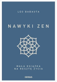 Nawyki zen Mała książka na resztę życia