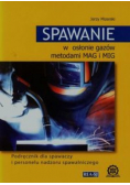 Spawanie w osłonie gazów metodami MAG i MIG