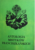 Antologia mistyków franciszkańskich Tom 4