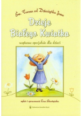 Dzieje Białego Kwiatka