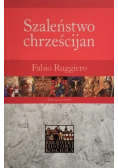 Szaleństwo chrześcijan