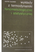 Wykłady z termodynamiki fenologicznej i statystycznej