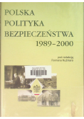 Polska polityka bezpieczeństwa 1989 do 2000