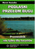 Podlaski przełom Bugu przewodnik