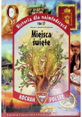 Historia dla najmłodszych Tom 17 Miejsca święte