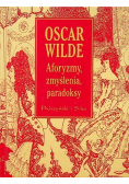 Aforyzmy, zmyślenia, paradoksy