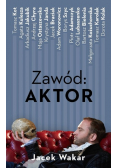 Zawód Aktor