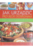 Jak  urządzić przyjęcie doskonałe