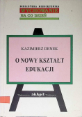 O nowy kształt edukacji