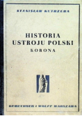 Historia ustroju Polski w zarysie Korona 1949 r.