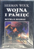 Wojna i pamięć  Bitwa o Midway