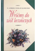 Wrócimy do ziół leczniczych