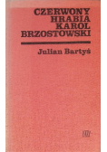 Czerwony hrabia Karol Brzostowski