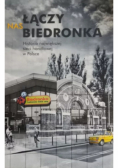 Nas łączy biedronka