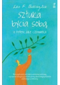 Sztuka bycia sobą O potencjale człowieka