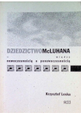 Dziedzictwo McLuhana między nowoczesnością a ponowoczesnością