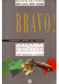 Bravo! Grammatica italiana per stranieri