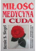 Miłość, medycyna i cuda