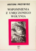 Wspomnienia  z umęczonego Wołynia