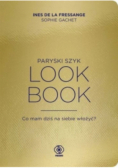 Paryski szyk Look Book Co mam dziś na siebie włożyć ?